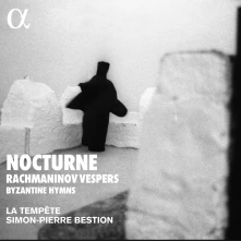 CD LA TEMPETE / SIMON-PIERRE - NOCTURNE: RACHMANINOV VESPERS & BYZANTINE HYMNS