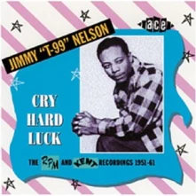 CD NELSON, JIMMY - CRY HARD LUCK
