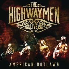 CD HIGHWAYMEN - Live - American Outlaws (3-CD/DVD)