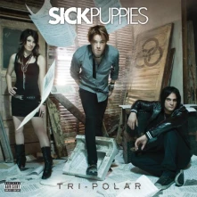 CD SICK PUPPIES - TRIPOLAR