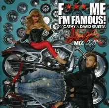 CD Fuck Me I'm Famous - Mix 2011