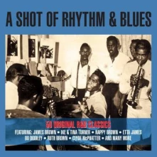 CD A SHOT OF RHYTHM & BLUES