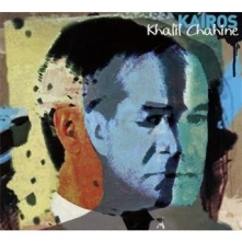 CD CHAHINE, KHALIL - KAIROS