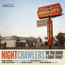 CD NIGHTCRAWLERS - DO YOU KNOW A GOOD THING?