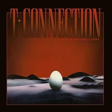 CD T-CONNECTION - TAKE IT TO THE LIMIT