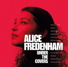 CD  FREDENHAM, ALICE - UNDER THE COVERS