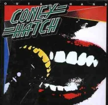 CD CONEY HATCH - OUTA HAND + 2