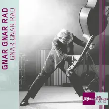 CD GNAR GNAR RAD - JAZZ THING NEXT GENERATION VOL. 102