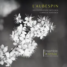 CD L'AUBESPIN - JAN PIETERSZOON SWEELINCK & CORNELIS VERDONCK
