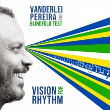 CD PEREIRA, VANDERLEI & BLIN - VISION FOR RHYTHM