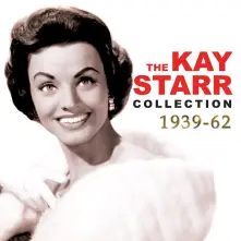 CD KAY STARR COLLECTION 1939-1962