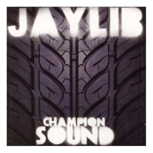 Vinyl JAYLIB - CHAMPION SOUND