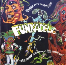CD Motor City Madness: The Ultimate Funkadelic Westbound Compilation