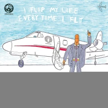 Vinyl TEENS - I FLIP MY LIFE EVERY TIME I FLY