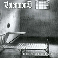 CD TOTENMOND - DER LETZTE MOND VOR DEM BEIL