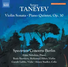 CD SERGEY TANEYEV: VIOLIN SONATA; PIANO QUINTET, OP. 30
