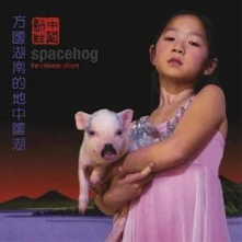 Vinyl SPACEHOG - CHINESE ALBUM