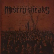 CD MISERY SPEAKS - CATALOGUE OF CARNAGE