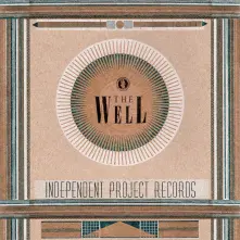 CD THE WELL - THE INDEPENDENT PROJECT RECORDS COLLECTION II