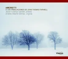CD AMORETTI O LAS TRIBULACIONES DE JOHN THOMAS FARWEL