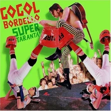 CD GOGOL BORDELLO - SUPER TARANTA