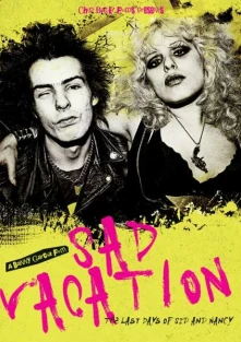 DVD DOCUMENTARY - SAD VACATION: LAST DAY OF SID & NANCY