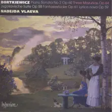 CD BORTKIEWICZ: PIANO SONATA NO. 2 & OTHER WORKS