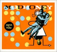 CD  MUDHONEY - MARCH TO FUZZ