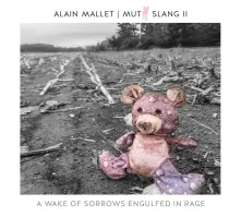 CD MUTT SLANG II: A WAKE OF SORROWS ENGULFED IN RAGE