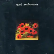 Renaud, CD RENAUD - PUTAIN DE CAMION