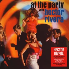 Vinyl RIVERA, HECTOR - AT THE PARTY WITH HECTOR RIVERA