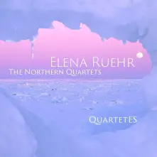 CD ELENA RUEHR: THE NORTHERN QUARTETS