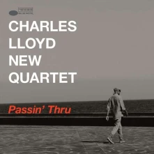 Charles Lloyd, CD Passin' Thru
