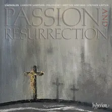 CD ESENVALDS: PASSION & RESURRECTION & OTHER CHORAL WORKS