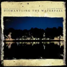 CD DISMANTLING THE WATERFALL