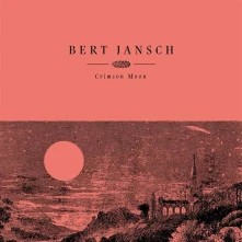 CD JANSCH, BERT - CRIMSON MOON
