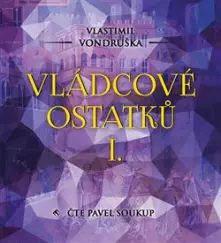 CD Vládcové ostatků I. (1x Audio na CD - MP3)