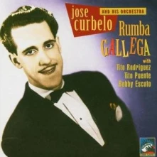 CD CURBELO, JOSE & HIS ORCHE - RUMBA GALLEGA 1946-1951