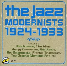 CD THE JAZZ MODERNISTS 1924-1933