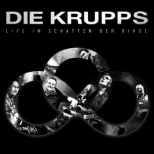 CD DIE KRUPPS - LIVE IM SCHATTEN DER RINGE