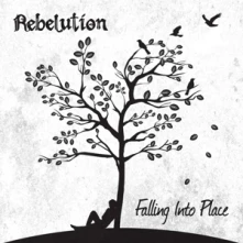 CD REBELUTION - FALLING INTO PLACE