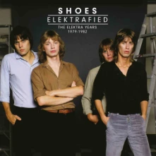 CD SHOES - ELEKTRAFIED - THE ELEKTRA YEARS 1979-1982