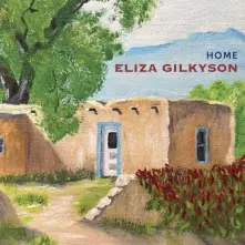CD GILKYSON, ELIZA - HOME