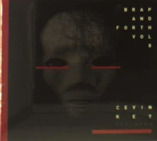 CD KEY, CEVIN - BRAP AND FORTH VOL. 8