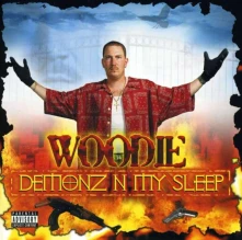 CD WOODIE - DEMONZ IN MY SLEEP