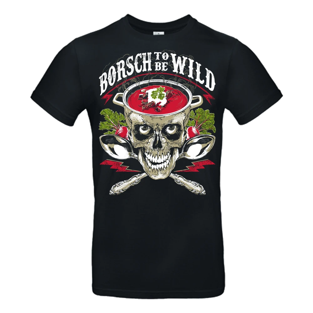 Borsch To Be Wild
