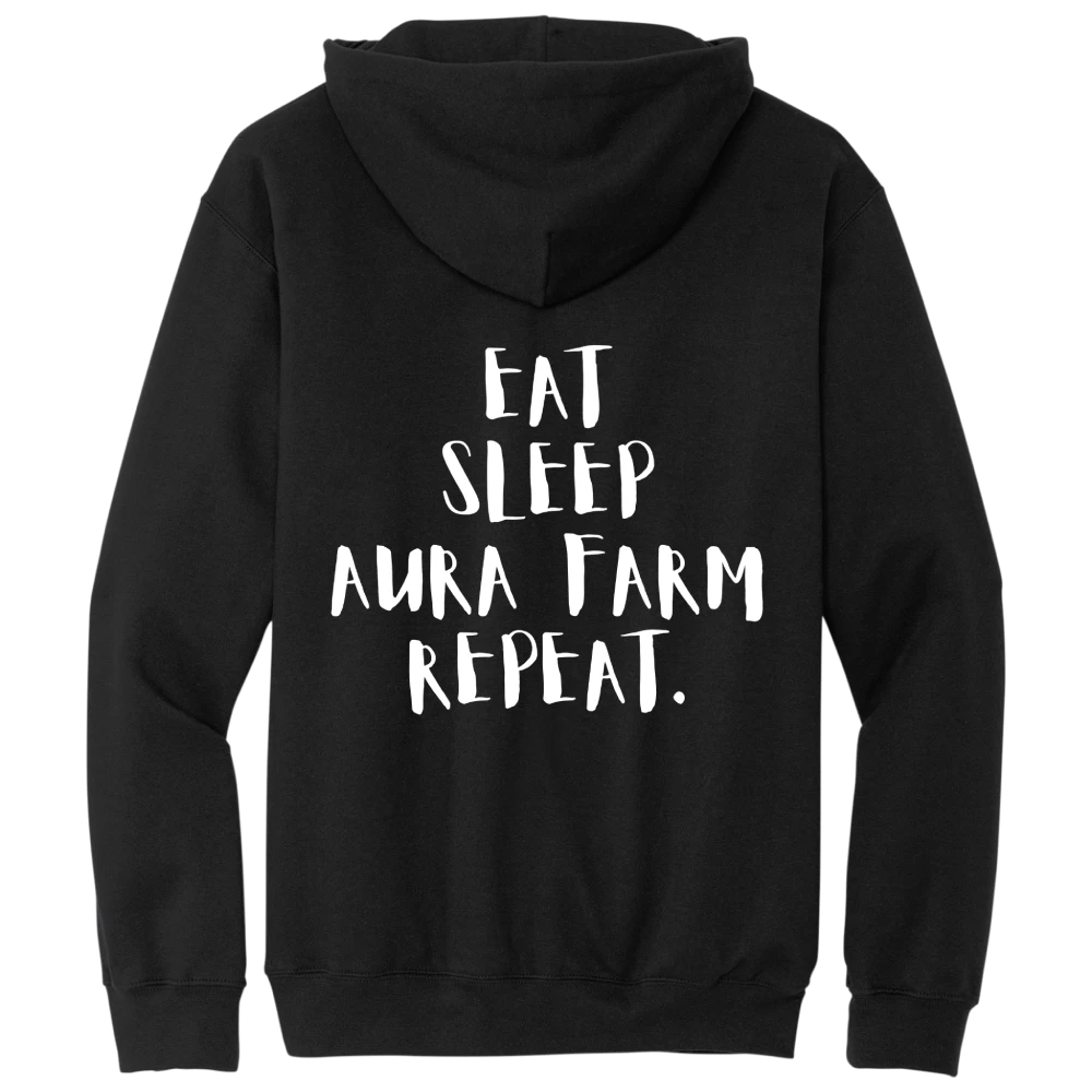 EAT SLEEP AURA FARM REPEAT