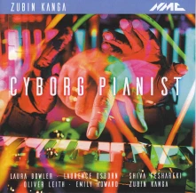CD Kanga, Zubin - Cyborg Pianist