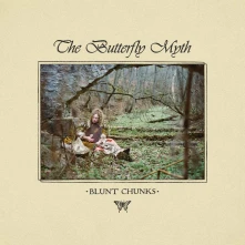 Blunt Chunks, Vinyl THE BUTTERFLY MYTH