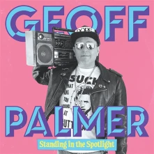 CD PALMER, GEOFF - STANDING IN THE SPOTLIGHT